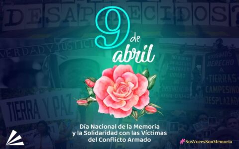 9 de abril: una fecha para no olvidar, una apuesta colectiva por la paz