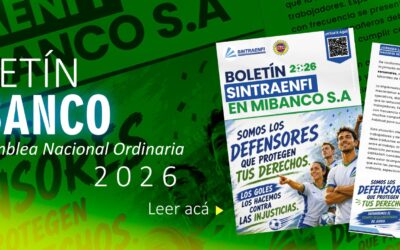 ¡LOS DERECHOS LABORALES SE RESPETAN, SE DEFIENDEN Y SE FORTALECEN CON LA ORGANIZACIÓN SINDICAL!